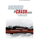 Conquer the Crash 2020: You Can Survive and Prosper in a Deflationary Depression