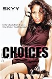 Choices (Urban Books)