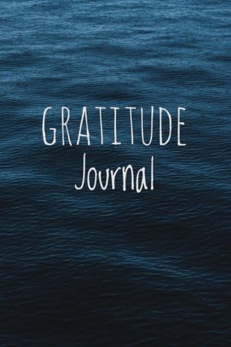 Gratitude Journal: For Daily Thanksgiving & Reflection, Gratitude Prompt, 102 Pages, 6" x 9", Professional Binding, Durable Cover - (Calm Blue Water)