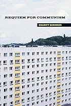 Requiem for Communism (MIT Press)