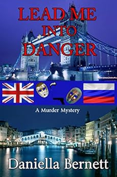 Lead Me Into Danger Kindle Edition By Daniella Bernett Mystery Thriller Amp Suspense Kindle