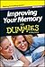 Improving Your Memory For Dummies®, Mini Edition
