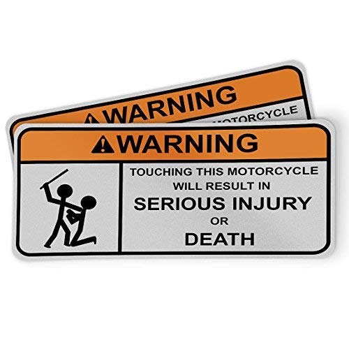 Funny Warning Sticker for Motorcycles, Riders and Gifts - Touching Will Result in Serious Injury Or Death (2 Pack) - Thumbnail 3