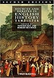 Sources and Debates in English History, 1485 - 1714