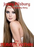 The Pervert Within: A Bad Stepdaddy Story