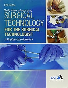 Study Guide with Lab Manual for the... book by Association of Surgical ...