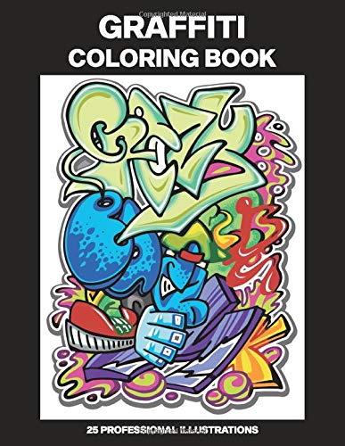 Amazon.com: Graffiti Coloring Book: Adult Coloring Book Featuring ...