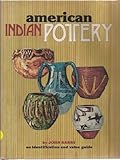 American Indian pottery: An identification and value guide by 
