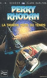 La  tanière hors du temps