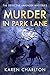 Murder in Park Lane (The Detective Lavender Mysteries Book 5) by Karen Charlton