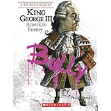King George III (A Wicked History)