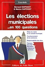 Les  élections municipales en 100 questions