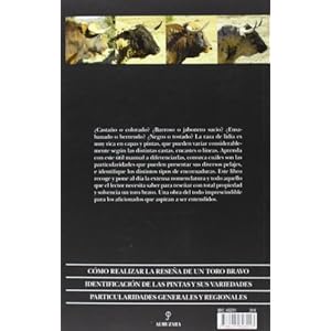 Guía de campo del toro de lidia / Field Guide bull: Pintas, Particularidades Y Encornaduras (Spanish Edition)