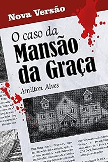 Livro O Caso da Mansão da Graça