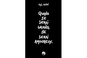 Quand je serai grand, je serai amoureux (French Edition)