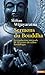 Sermons du Bouddha : La traduction intégrale de 20 textes du canon bouddhique by 