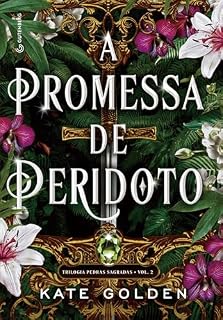 Livro A promessa de Peridoto (Romantasia sucesso no TikTok) (Trilogia Pedras Sagradas Livro 2)