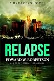 Relapse (Breakers) (Volume 7)
