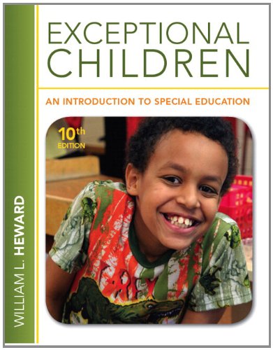 Exceptional Children: An Introduction to Special Education Plus MyEducationLab with Pearson eText -- Access Card Package (10th Edition)