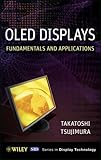 OLED Display Fundamentals and Applications, Tsujimura, Takatoshi, 1118140516