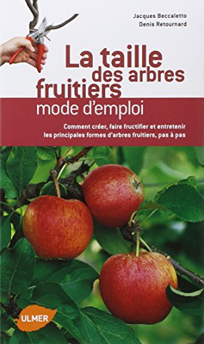La  taille des arbres fruitiers
