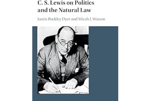 C. S. Lewis on Politics and the Natural Law