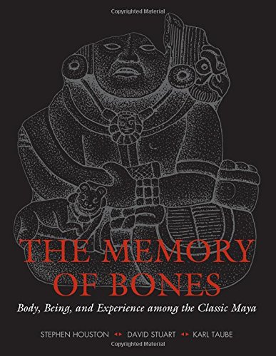 The Memory of Bones: Body, Being, and Experience among...