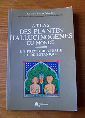 Download Atlas des plantes hallucinogènes du monde Un précis de chimie et de botanique PDF