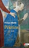 Pèlerins : XVe-XXIe siècles by 