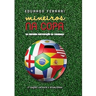 Livro Mineiros na Copa: Da primeira participação ao Mineiraço