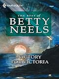 Victory For Victoria (Best of Betty Neels)