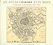 Atlas of Rare City Maps: Comparative Urban Design, 1830-1842 by Melville C Branch