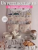 UN PETIT BOUT DE FIL (French Edition) by 