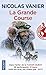 La grande course by