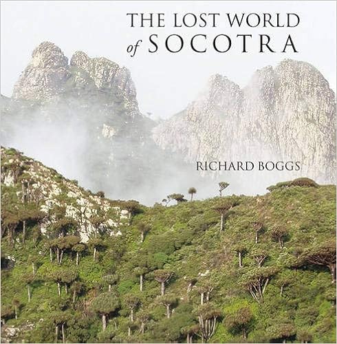 The Lost World of Socotra, by Richard Boggs The Lost World of Socotra, by Richard Boggs