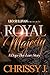 Royal Majesty: A Dope Boy Love Story