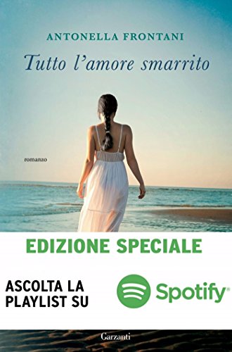 Tutto l'amore smarrito (Italian Edition)