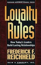 Loyalty Rules: How Today's Leaders Build Lasting Relationships