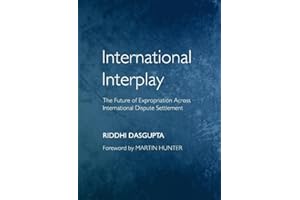 International Interplay: The Future of Expropriation Across International Dispute Settlement