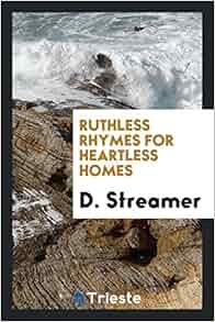 Ruthless Rhymes For Heartless Homes Harry Graham