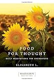 Food for Thought: Daily Meditations for Overeaters (1) (Hazelden Meditations) by Elisabeth L.