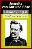 Jenseits von Gut und Böse (Beyond Good and Evil)  [German English Bilingual Edition] (German Edition)
