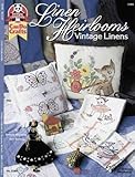 Linen Heirlooms: Vintage Linens (Can Do Crafts) by 