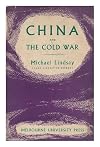 CHINA AND THE COLD WAR.