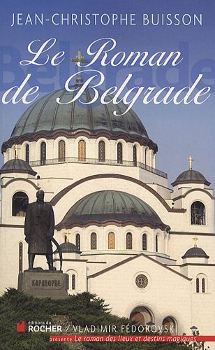 Le  roman de Belgrade