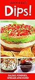 Quick and Easy Dips! by