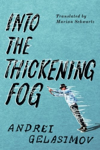 Into the Thickening Fog