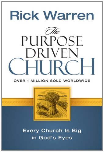 The Purpose Driven Church : Growth Without Comp... B005GNL5ZA Book Cover