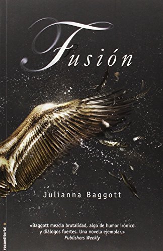 Fusion (Spanish Edition) by Julianna Baggott (2013-05-30)