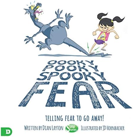 Oooky Pooky Spooky Fear: Telling Fear to Go Away!